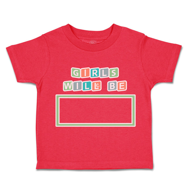 Toddler Clothes Girls Will Be B Toddler Shirt Baby Clothes Cotton