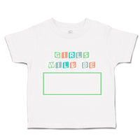 Toddler Clothes Girls Will Be B Toddler Shirt Baby Clothes Cotton