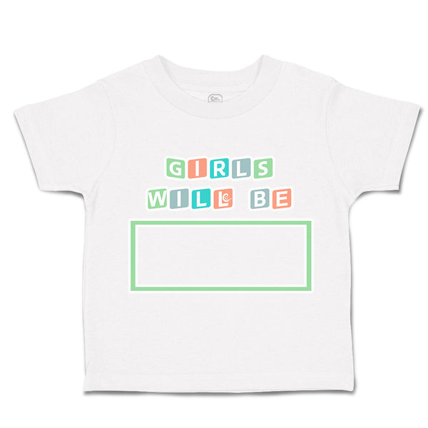 Toddler Clothes Girls Will Be B Toddler Shirt Baby Clothes Cotton
