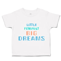 Toddler Clothes Little Feminist Big Dreams Frock Toddler Shirt Cotton