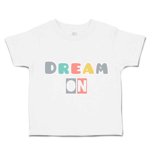 Toddler Clothes Dream on Toddler Shirt Baby Clothes Cotton