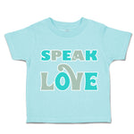 Toddler Clothes Speak Love Toddler Shirt Baby Clothes Cotton