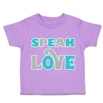 Toddler Clothes Speak Love Toddler Shirt Baby Clothes Cotton