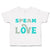 Toddler Clothes Speak Love Toddler Shirt Baby Clothes Cotton
