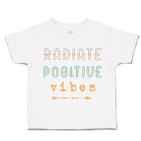 Radiate Positive Vibes Arrow
