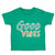 Toddler Clothes Good Vibes Leaves Toddler Shirt Baby Clothes Cotton