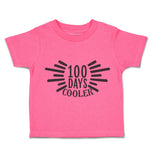 Toddler Clothes 100 Days Cooler Toddler Shirt Baby Clothes Cotton