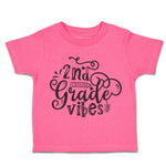 Toddler Clothes 2Nd Grade Vibes Toddler Shirt Baby Clothes Cotton
