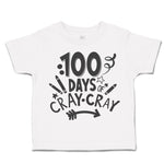 Toddler Clothes 100 Days of Cray Toddler Shirt Baby Clothes Cotton