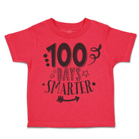 Toddler Clothes 100 Days Smarter Toddler Shirt Baby Clothes Cotton