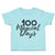 Toddler Clothes 100 Magical Days Toddler Shirt Baby Clothes Cotton