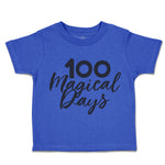 Toddler Clothes 100 Magical Days Toddler Shirt Baby Clothes Cotton