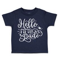 Toddler Clothes Hello Fifth Grade Style B Toddler Shirt Baby Clothes Cotton