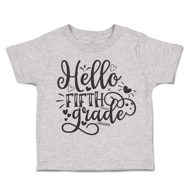 Toddler Clothes Hello Fifth Grade Style B Toddler Shirt Baby Clothes Cotton