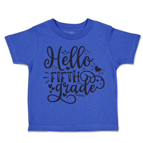 Toddler Clothes Hello Fifth Grade Style B Toddler Shirt Baby Clothes Cotton