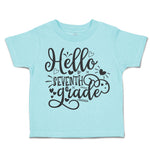 Toddler Clothes Hello Seventh Grade Toddler Shirt Baby Clothes Cotton