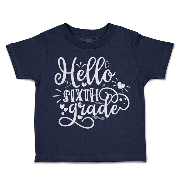 Toddler Clothes Hello Sixth Grade Style B Toddler Shirt Baby Clothes Cotton