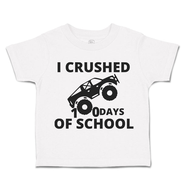 Toddler Clothes I Crushed 100 Days of School Toddler Shirt Baby Clothes Cotton