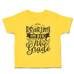 Toddler Clothes Roaring My into 7Th Grade Style A Toddler Shirt Cotton