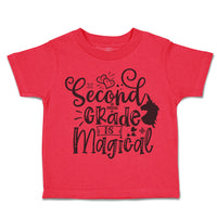 Toddler Clothes Second Grade Is Magical Toddler Shirt Baby Clothes Cotton