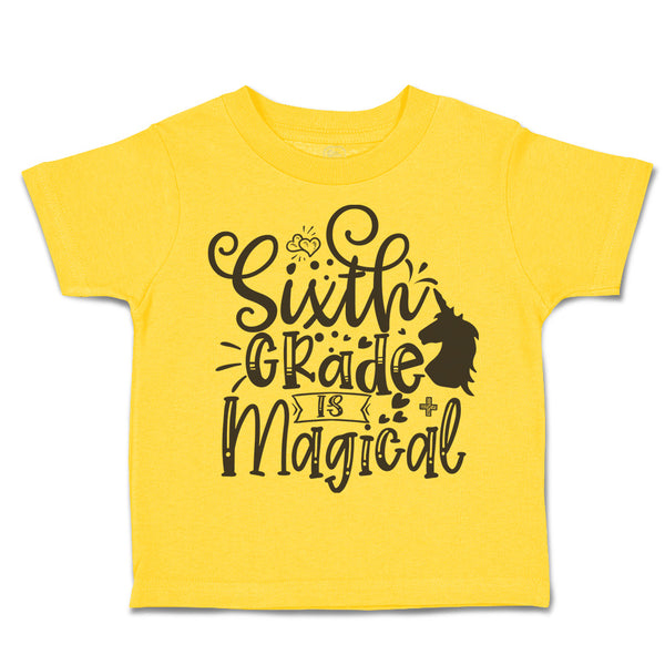 Toddler Clothes Sixth Grade Is Magical Style B Toddler Shirt Baby Clothes Cotton