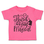 Toddler Clothes Third Grade Is Magical Style A Toddler Shirt Baby Clothes Cotton