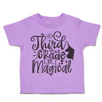 Toddler Clothes Third Grade Is Magical Style A Toddler Shirt Baby Clothes Cotton