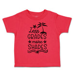 Toddler Clothes Less Grades More Shades Toddler Shirt Baby Clothes Cotton