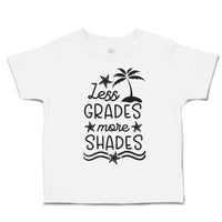 Toddler Clothes Less Grades More Shades Toddler Shirt Baby Clothes Cotton