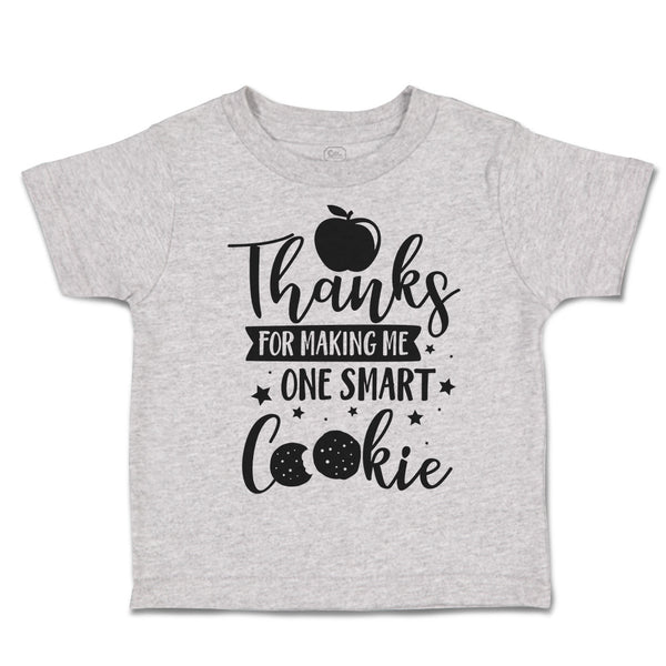 Toddler Clothes Thanks for Making Me 1 Smart Cookie Style C Toddler Shirt Cotton