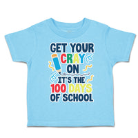 Toddler Clothes Get Your Crayon It's The 100 Days of School Toddler Shirt Cotton