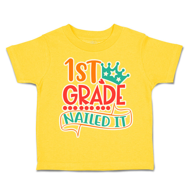 Toddler Clothes 1St Grade Nailed It Toddler Shirt Baby Clothes Cotton