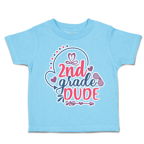 Toddler Clothes 2Nd Grade Dude Toddler Shirt Baby Clothes Cotton