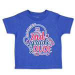 Toddler Clothes 2Nd Grade Dude Toddler Shirt Baby Clothes Cotton