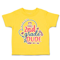 Toddler Clothes 2Nd Grade Dude Toddler Shirt Baby Clothes Cotton