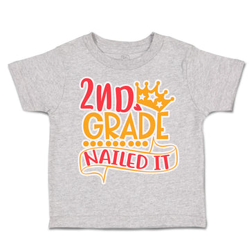 Toddler Clothes 2Nd Grade Nailed It Toddler Shirt Baby Clothes Cotton