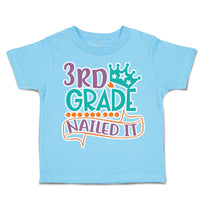 Toddler Clothes 3Rd Grade Nailed It Toddler Shirt Baby Clothes Cotton