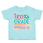 Toddler Clothes 3Rd Grade Nailed It Toddler Shirt Baby Clothes Cotton