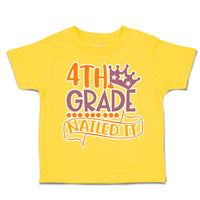 Toddler Clothes 4Th Grade Nailed It Toddler Shirt Baby Clothes Cotton