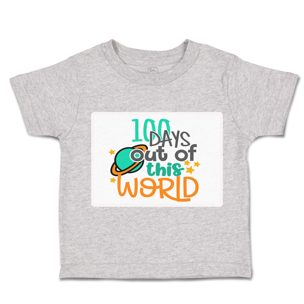 Toddler Clothes 100 Days out of This World Toddler Shirt Baby Clothes Cotton