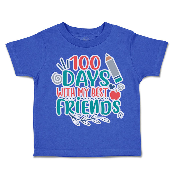 Toddler Clothes 100 Days with My Best Friends Toddler Shirt Baby Clothes Cotton