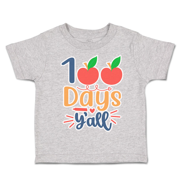 Toddler Clothes 100 Days Y'All Toddler Shirt Baby Clothes Cotton