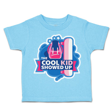 Toddler Clothes The Cool Kid Showed up Toddler Shirt Baby Clothes Cotton