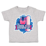 Toddler Clothes The Cool Kid Showed up Toddler Shirt Baby Clothes Cotton