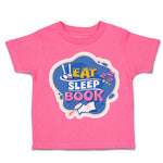 Toddler Clothes Eat Sleep Book Toddler Shirt Baby Clothes Cotton