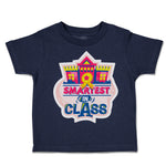 Toddler Clothes Smartest in Class Toddler Shirt Baby Clothes Cotton