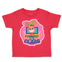 Toddler Clothes Funniest in Class Toddler Shirt Baby Clothes Cotton