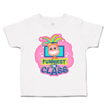 Toddler Clothes Funniest in Class Toddler Shirt Baby Clothes Cotton