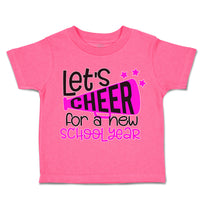 Toddler Clothes Let's Cheer for A New School Year Toddler Shirt Cotton