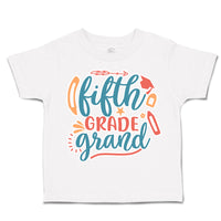 Toddler Clothes Fifth Grade Grand Toddler Shirt Baby Clothes Cotton